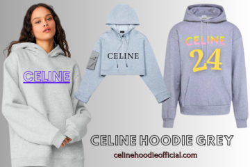 Causal Style Celine Hoodie Grey